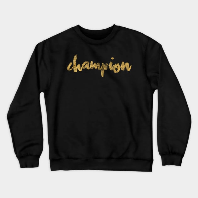 Champion Crewneck Sweatshirt by theofficialdb